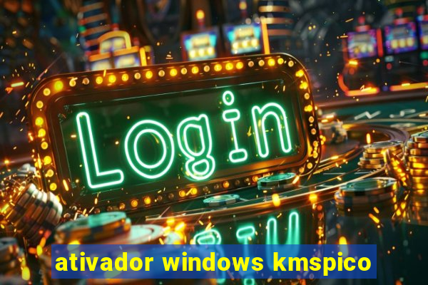 ativador windows kmspico